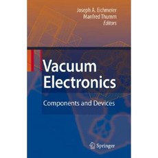 Vacuum Electronics: Components and Devices Hardcover, Springer