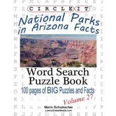 Circle It National Parks in Arizona Facts Word Search Puzzle Book Paperback, Lowry Global Media LLC