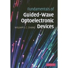 Fundamentals of Guided-Wave Optoelectronic Devices Hardcover, Cambridge University Press