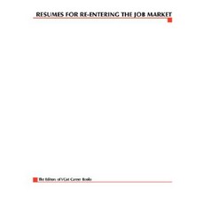 Resumes for Re-Entering the Job Market Second Edition Paperback, McGraw-Hill Companies