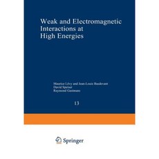 Weak and Electromagnetic Interactions at High Energies: Cargese 1975 Part a Paperback, Springer