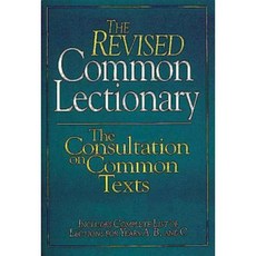 The Revised Common Lectionary: The Consultation on Common Texts Paperback, Abingdon Press