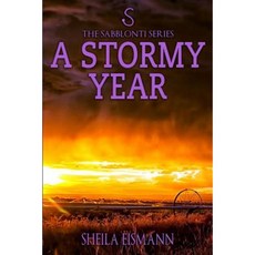 A Stormy Year: Book Two of the Sabblonti Series Paperback, Desert Sage Press
