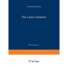 The Laser Literature: An Annotated Guide Paperback, Springer