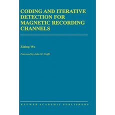 Coding and Iterative Detection for Magnetic Recording Channels Hardcover, Springer