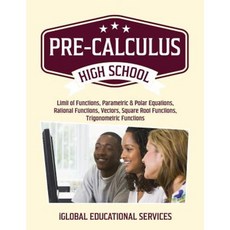 Pre-Calculus: High School Math Tutor Lesson Plans Paperback, Iglobal Educational Services