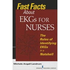Fast Facts about EKGs for Nurses: The Rules of Identifying EKGs in a Nutshell Paperback, Springer Publishing Company