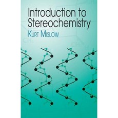 Introduction to Stereochemistry Paperback, Dover Publications