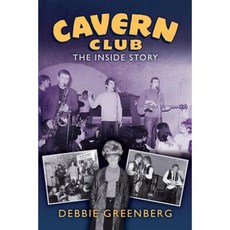 Cavern Club: The Inside Story Paperback, Jorvik Press