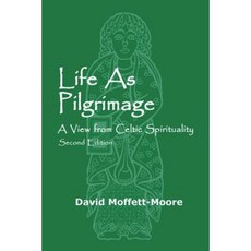 Life as Pilgrimage: A View from Celtic Spirituality Paperback, Energion Publications