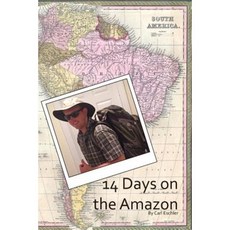 14 Days on the Amazon Paperback, Lulu.com