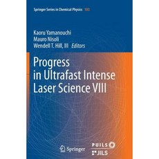 Progress in Ultrafast Intense Laser Science VIII Paperback, Springer