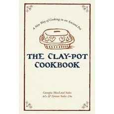 The Clay-Pot Cookbook Paperback, Echo Point Books & Media