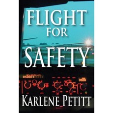 Flight for Safety Paperback, Jet Star Publishing
