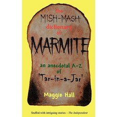 The Mish-MASH Dictionary of Marmite Paperback, Revel Barker