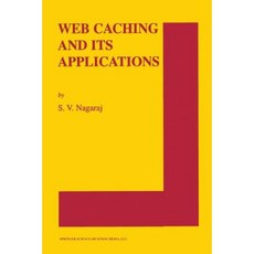 Web Caching and Its Applications Paperback, Springer