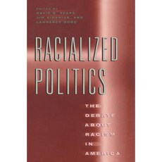 Racialized Politics: The Debate about Racism in America Paperback, University of Chicago Press