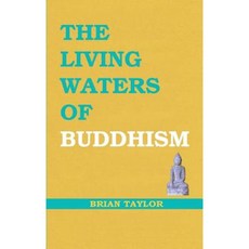 The Living Waters of Buddhism Paperback, Universal Octopus
