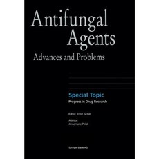 Antifungal Agents: Advances and Problems Paperback, Birkhauser
