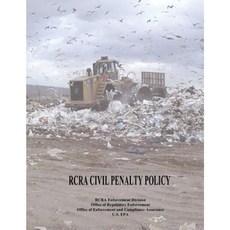 RCRA Civil Penalty Policy Paperback, Createspace