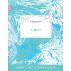 Adult Coloring Journal: Alateen (Animal Illustrations Turquoise Marble) Paperback, Adult Coloring Journal Press