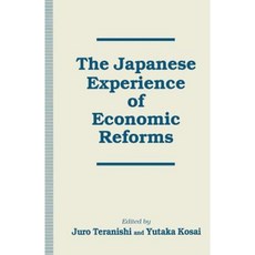 The Japanese Experience of Economic Reforms Paperback, Palgrave MacMillan