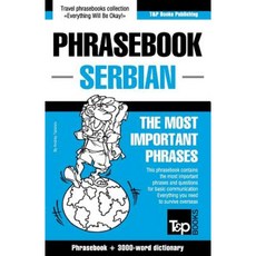 English-Serbian Phrasebook and 3000-Word Topical Vocabulary Paperback, T&p Books