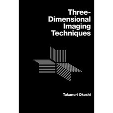Three-Dimensional Imaging Techniques:, Atara Press