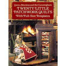 Twenty Little Patchwork Quilts: With Full-Size Templates Paperback, Dover Publications