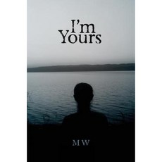 I'm Yours: Based on a True Story Paperback, Mikayla Williams