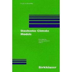 Stochastic Climate Models Hardcover, Birkhauser Basel