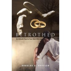 Betrothed: An Intimate Face-To-Face Walk with God Paperback, Essence Publishing (Canada)