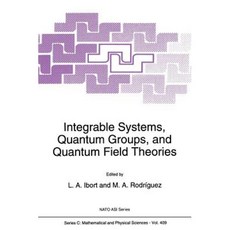 Integrable Systems Quantum Groups and Quantum Field Theories Paperback, Springer