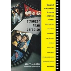Stranger Than Paradise: Maverick Film-Makers in Recent American Cinema Hardcover, Limelight Editions