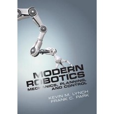 (영문도서) Modern Robotics: Mechanics Planning and Control Hardcover, Cambridge University Press