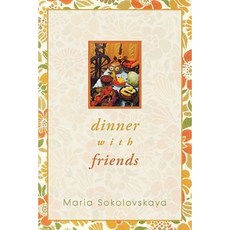 Dinner with Friends Paperback, iUniverse