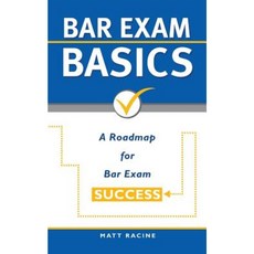 Bar Exam Basics: A Roadmap for Bar Exam Success Paperback, Lake George Press