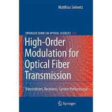 High-Order Modulation for Optical Fiber Transmission Hardcover, Springer