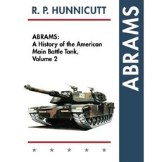 Abrams: A History of the American Main Battle Tank Vol. 2 Paperback, Echo Point Books & Media