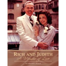 Rich and Judith - A Memoir of Love Paperback, Xlibris