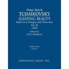 Sleeping Beauty Op.66: Study Score Paperback, Serenissima Music