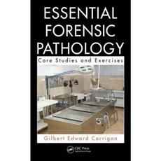 Essential Forensic Pathology: Core Studies and Exercises Hardcover, CRC Press