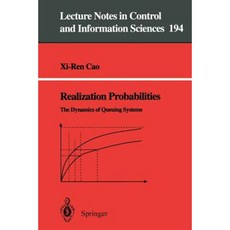 Realization Probabilities: The Dynamics of Queuing Systems Paperback, Springer