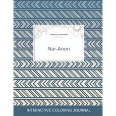 Adult Coloring Journal: Nar-Anon (Safari Illustrations Tribal) Paperback, Adult Coloring Journal Press