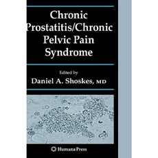 Chronic Prostatitis/Chronic Pelvic Pain Syndrome Hardcover, Humana Press