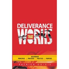 Deliverance That Works Paperback, Prophetic Powerhouse Incorporated.