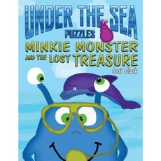 Under the Sea Puzzles: Minkie Monster and the Lost Treasure Paperback, Myrddin Publishing Group