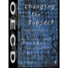 Changing the Subject: Innovations in Science Maths and Technology Education Paperback, Routledge