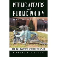 Public Affairs and Public Policy: New Jersey and the Nation Paperback, iUniverse