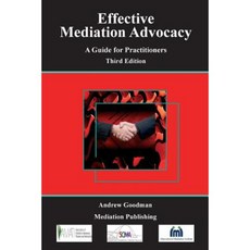 Effective Mediation Advocacy - A Guide for Practitioners Paperback, Xpl Law
